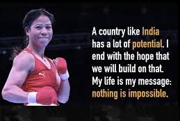 Mary Kom's inspirational quote about perseverance and breaking societal norms